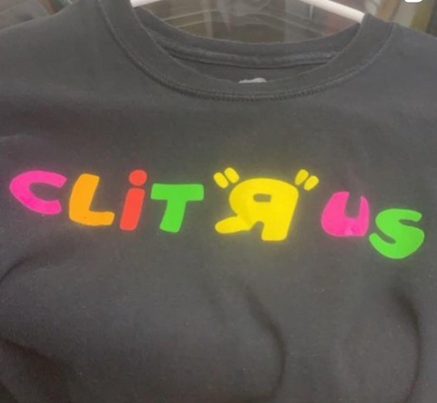 Clit "R" Us Tee