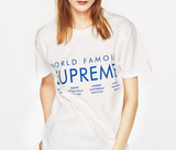"World Famous" Supreme Tee