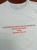 "I Like You" Tee