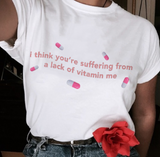 "Vitamin Me" Tee