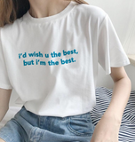 "Wish You The Best" Tee