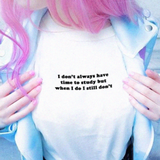 "Time To Study" Tee