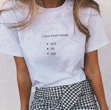 "I Have Three Moods" Tee