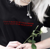 "Be Your Lover" Tee
