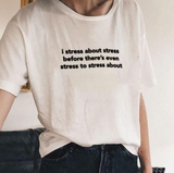 "Stress" Tee