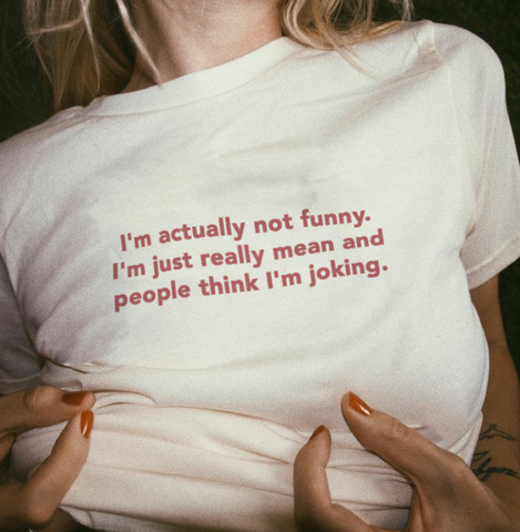 "I'm Actually Not Funny" Tee