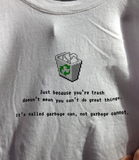 "Garbage" Tee
