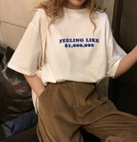 "Feeling Like A Million Bucks" Tee