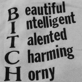 "Bitch" Tee
