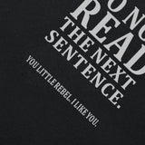 Do Not Read The Next Sentence Tee