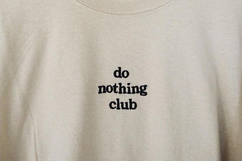 "Do Nothing Club" Tee