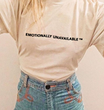 "Emotionally Unavailable" Tee