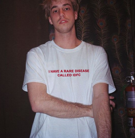 "I Have A Rare Disease Called IDFC" Tee