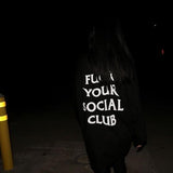 "Fuck Your Social Club" Hoodie