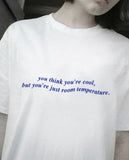 "Room Temperature" Tee