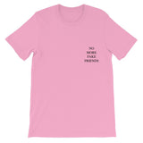 "No More Fake Friends" Tee