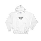 "Fake People Showing Fake Love To Me" Hoodie
