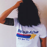 You're In Cult, Call Your Dad Tee