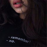 "Remember? No" Tee