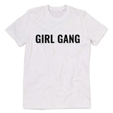 "GIRL GANG" Tee