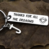 Thanks for All The Orgasms (Letter) Keychain