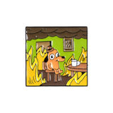"This Is Fine" Burning Pins