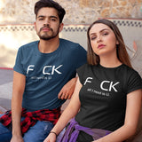 "F_CK All I Need Is U" Tee