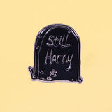 Dead But Still Horny Pin