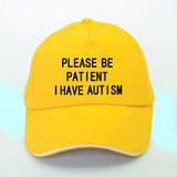 Please Be Patient I Have Autism Hat