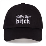 100% That Bitch Hat