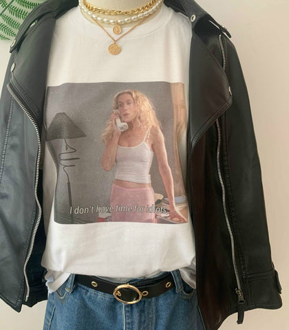"I Don't Have Time For Idiots" Tee