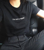 "I'm Not A Rapper" Tee