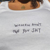 Don't Owe You Shit Crop Top