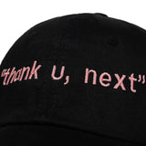 Thank U Next Cap