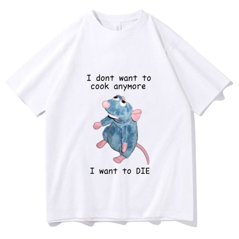 "I Don't Want To Cook Anymore" Tee