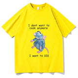 "I Don't Want To Cook Anymore" Tee