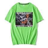 Born To Shit Forced To Wipe Tee