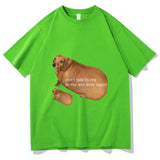 "Don't Talk To Me or My Son Ever Again" Tee
