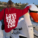 "Love That For You" Hoodie