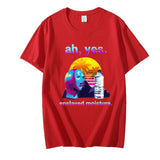 "Ah Yes Enslaved Moisture" Tee