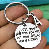 "I Love You For Who You Are" Keychain