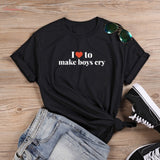 "I Love To Make Boys Cry" Tee