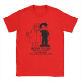 "Born To Die, Kill Em All" Tee