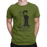 "Born To Die, Kill Em All" Tee