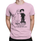 "Born To Die, Kill Em All" Tee