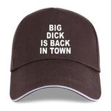 Big Dick Is Back In Town Hat