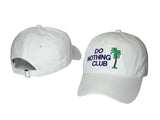 "Do Nothing Club" Cap