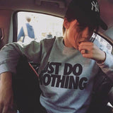 "Just Do Nothing" Sweater