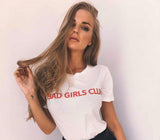Bad Girls Club Tee