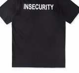 "Insecurity" Tee